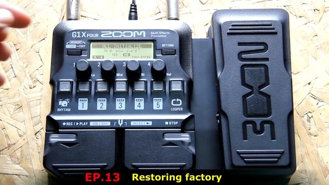ZOOM G1X Four: EP 13 การปรับรีเซ็ทเครื่องแบบ Restore Factory смотреть онлайн