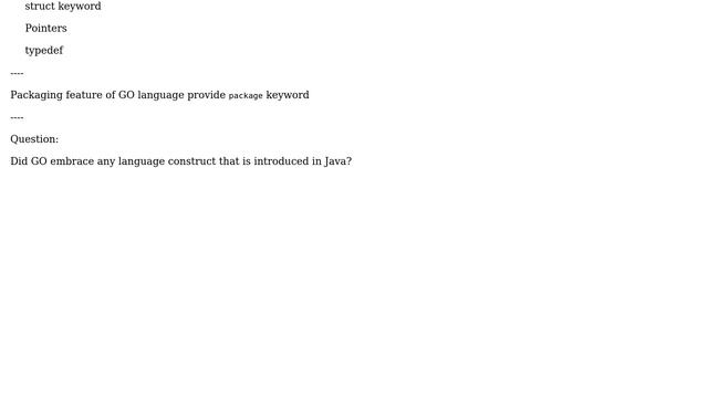 Software Engineering: Did GO embrace any language construct introduced in Java? смотреть онлайн