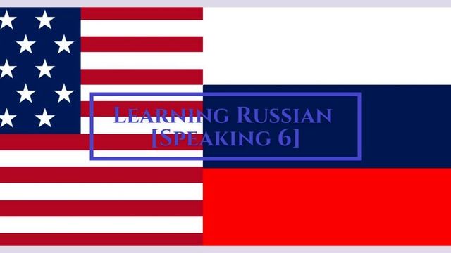 Learning Russian -Speaking 6