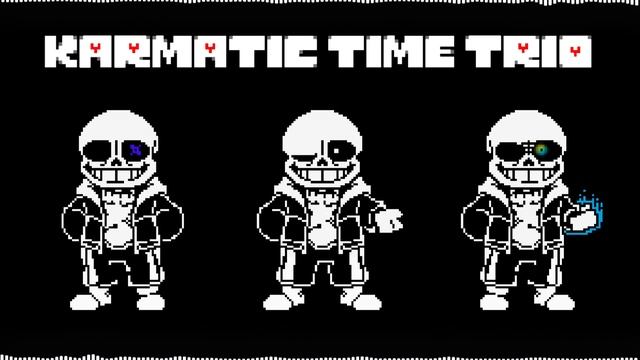 『Karmatic Time Trio』- Phase 1 - No Longer A Bunch Of Slackers (V1)