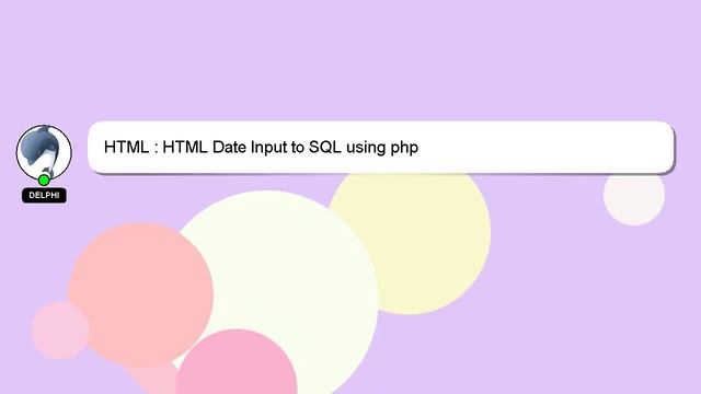 HTML : HTML Date Input to SQL using php смотреть онлайн