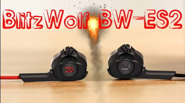 BlitzWolf BW-ES2 - обзор недорогих и очень качественных наушников