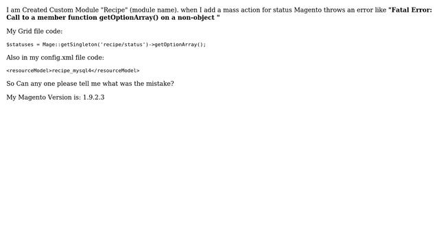 Magento: Fatal error: Call to a member function getOptionArray() on a non-object смотреть онлайн