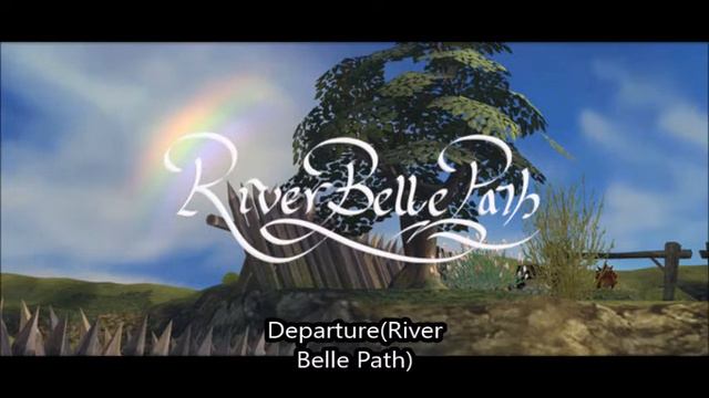 Final Fantasy Crystal Chronicles: "Departure" (River Belle Path) смотреть онлайн