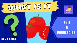 What's this? | Fruit and Vegetables | English Vocabulary Guessing Game for kids (ESL)