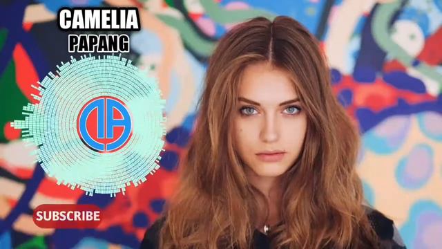 CAMELIA - PAPANG смотреть онлайн