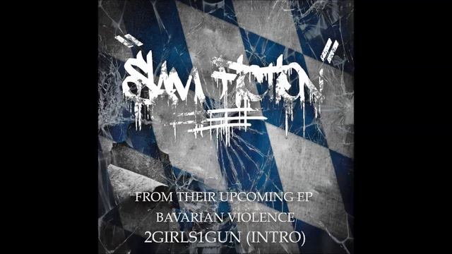 Slam Fiction - 2Girls1Gun (Intro) смотреть онлайн