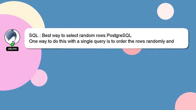 SQL : Best way to select random rows PostgreSQL смотреть онлайн