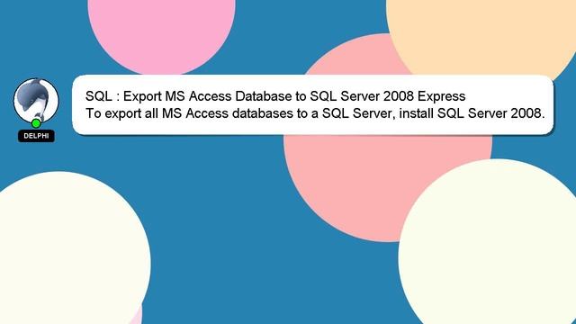 SQL : Export MS Access Database to SQL Server 2008 Express смотреть онлайн