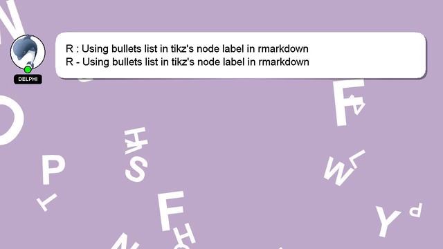 R : Using bullets list in tikz's node label in rmarkdown смотреть онлайн