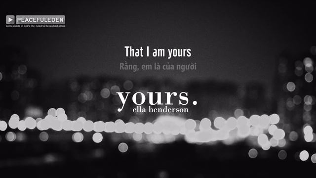 Lyrics + Vietsub || Yours || Ella Henderson смотреть онлайн