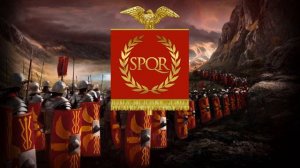 Марш Римского Легиона ＂Legio! Aeterna! Victrix!＂ (Выдуманный)