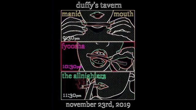 fyoosha theallnighters manic mouth live duffys November 23 смотреть онлайн