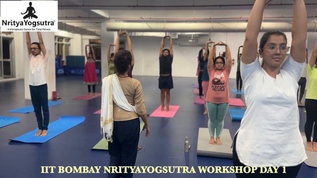 IIT BOMBAY NrityaYogsutra workshop Day 1. Yoga Dance Therapy. смотреть онлайн