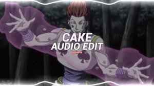 cake - melanie martinez [edit audio]