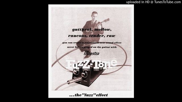 '' maestro fuzz-tone ad '' - 1962. смотреть онлайн