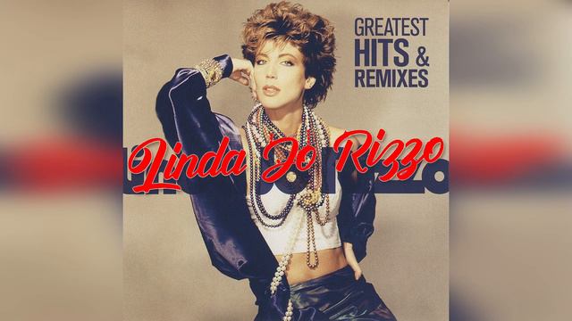 Linda Jo Rizzo - Greatest Hits & Remixes (2019)
