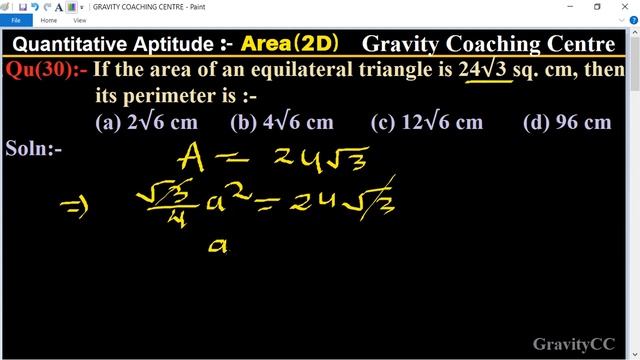 Q30 | If the area of an equilateral triangle is 24√3 sq. cm, then its perimeter is :- | Area(2D) смотреть онлайн