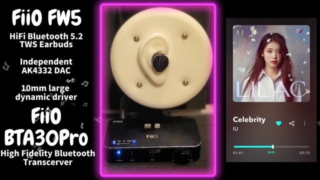 【Sound Demo】FiiO FW5 & BTA30 PRO ♪"Celebrity"_IU(아이유) смотреть онлайн