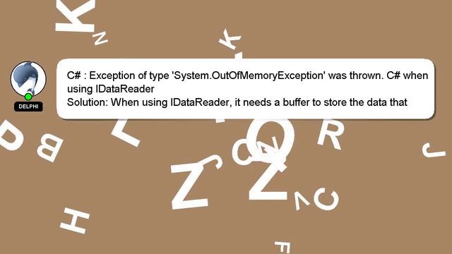 C# : Exception of type 'System.OutOfMemoryException' was thrown. C# when using IDataReader смотреть онлайн