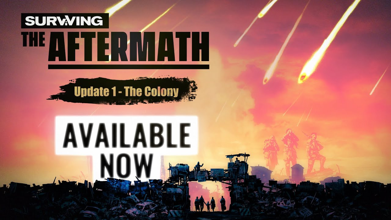 Surviving the Aftermath: Обновление 1 - Колония смотреть онлайн