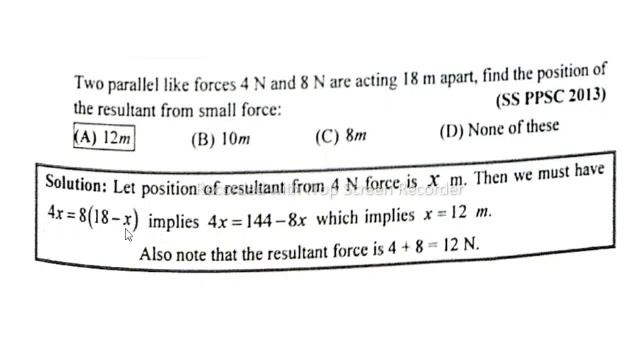Two parallel like forces 4N and 8N are acting 18m apart,find the position of resultant small force? смотреть онлайн