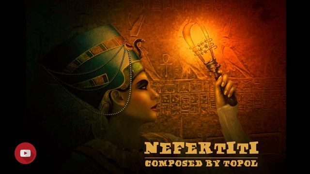 Ancient Egyptian Music - Nefertiti | ToPol's Ancient