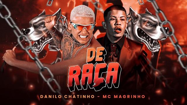 DANILO CHATINHO,MC MAGRINHO & JOHN JOHNIS - DE RAÇA #numberone смотреть онлайн
