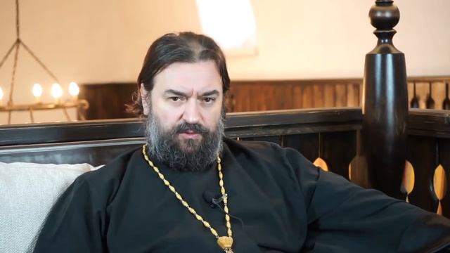 О развитии мужественности и женственности .                          Протоиерей  Андрей Ткачёв.