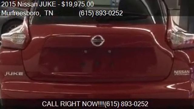 2015 Nissan JUKE S 4dr Crossover for sale in Murfreesboro, T смотреть онлайн
