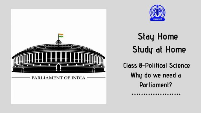 Class 8- Political Science- Why we need a Parliament? смотреть онлайн