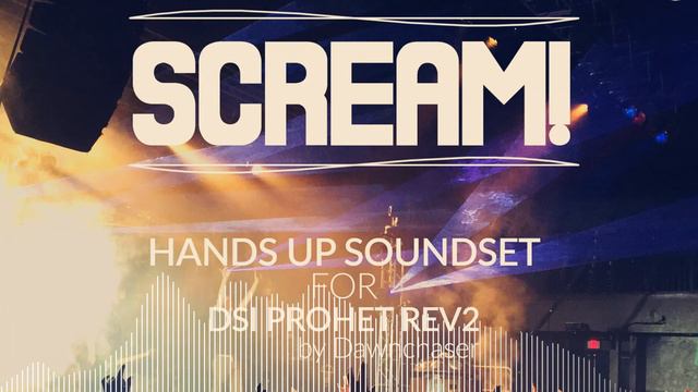 Scream! Hands Up Soundset for DSI Prophet Rev2 - Hands Up/ Eurodance Patches 2021 смотреть онлайн