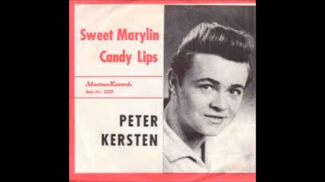 Peter Kersten, Candy Lips, Siingle vermutlich 60er смотреть онлайн