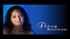 Flora Martirosyan - En Garnan - Էն Գարնան