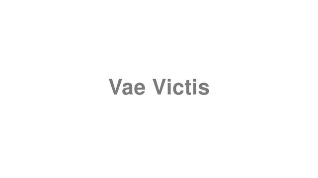 How to Pronounce "Vae Victis" смотреть онлайн