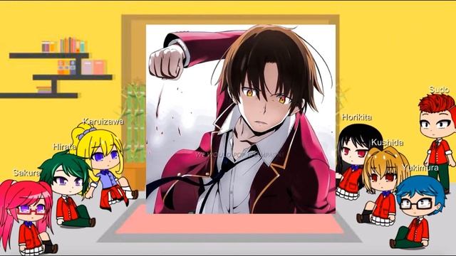 Classroom of the elite class D react to Kiyotaka Ayanokoji смотреть онлайн