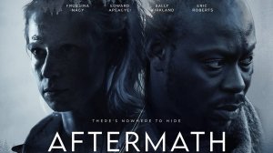 Последствия (2024) / Aftermath