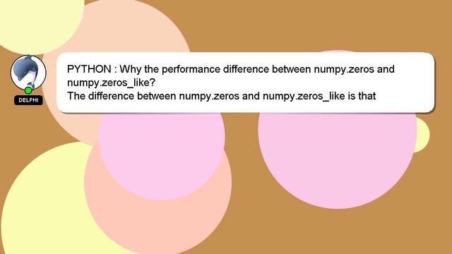 PYTHON : Why the performance difference between numpy.zeros and numpy.zeros_like? смотреть онлайн