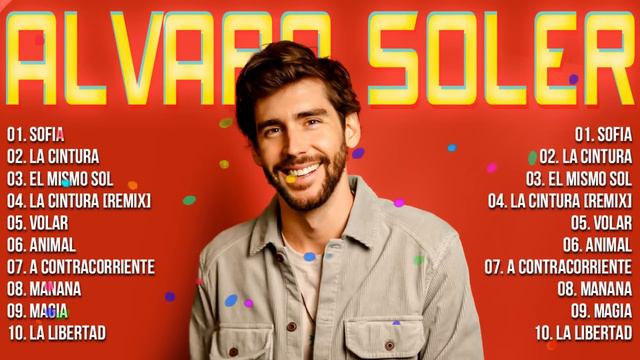 ALVARO SOLER || Grandes éxitos 2023 - Sus Grandes Exitos - Las Mejores Canciones De ALVARO SOLER смотреть онлайн