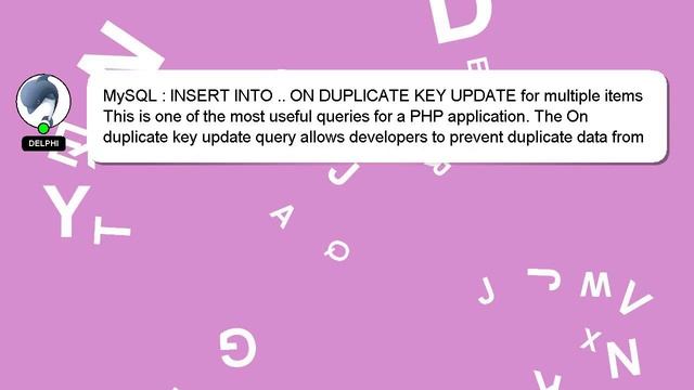 MySQL : INSERT INTO .. ON DUPLICATE KEY UPDATE for multiple items смотреть онлайн