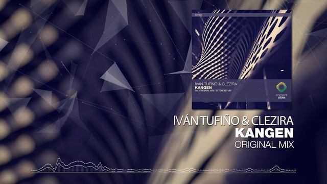 Iván Tufiño & Clezira - Kangen [Emergent Cities] смотреть онлайн