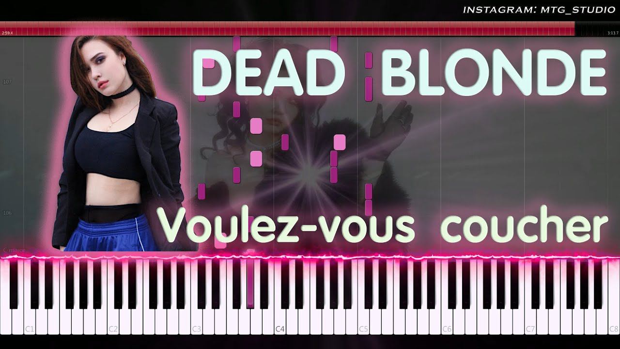 DEAD BLONDE - Voulez-vous coucher | PIANO COVER | ПИАНИНО смотреть онлайн