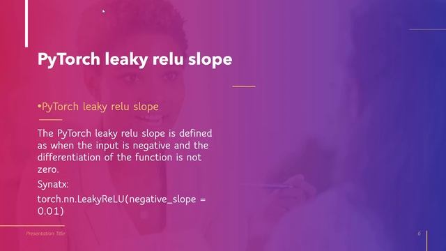 Introduction to PyTorch Leaky ReLU | PyTorch Leaky ReLU смотреть онлайн