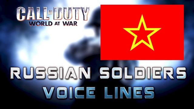 Call of Duty: World at War - Russian Soldiers Voice Lines [Soviet Armed Forces] смотреть онлайн