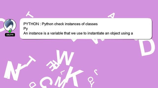PYTHON : Python check instances of classes смотреть онлайн
