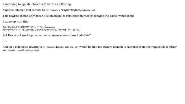 Webmasters: htaccess sitemap.xml rewrite to /sitemaps/$_SERVER["MYVAR"]/sitemap.xml смотреть онлайн