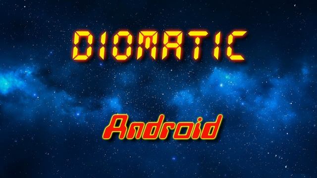 Diomatic - Android (Electro/Breakbeat) смотреть онлайн