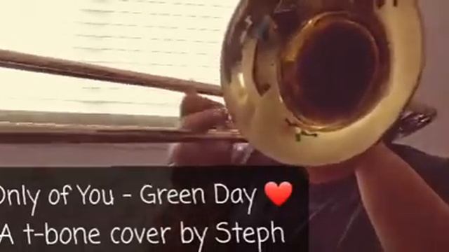 Only of You - Green Day (trombone cover) смотреть онлайн