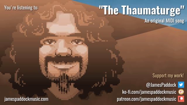 "THE THAUMATURGE" - Original MIDI song [2018] смотреть онлайн