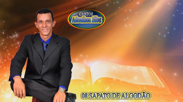 Cantor Ademilson Silva sapatinho de algodão смотреть онлайн